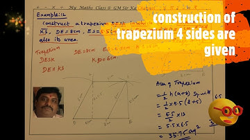 TRAPEZIUM CONSTRUCTION 4 SIDES GIVEN, class 8,TN maths, how to construct trapezium,