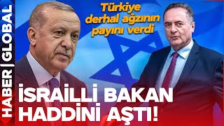 İsrailli Bakandan Erdoğan'a Küstah Sözler! Jet Hızıyla Ağzının Payı Verildi Resimi