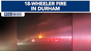 Tractor-trailer fire shuts down I-85 in Durham