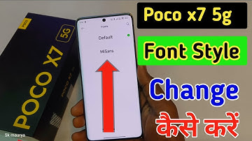 Poco x7 5g font style change | Poco x7 5g me font kaise change kare | Poco x7 5g font setting