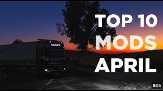 TOP 10 MODS IN APRIL l ETS2