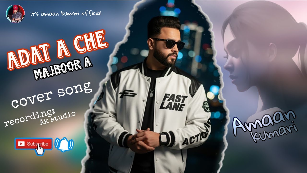  Adat a Che majboor a | by amaan kumari new cover song | 2026 ( official audio) 