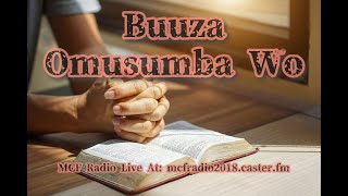 MCF Radio: Buuza Omusumba Wo With Pr Victoria Kintu & Pr Nahabwe Fortunate 3-May-2024