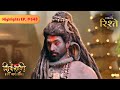 Shiv Shakti | Mahadev Grants Dhushan Equal Powers for Battle | Highlights | Colors Rishtey