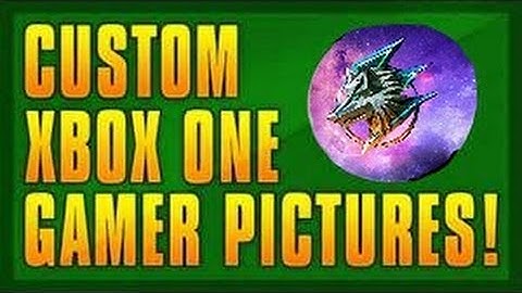 How to make a custom gamer picture(XboxOne, Tutorial)