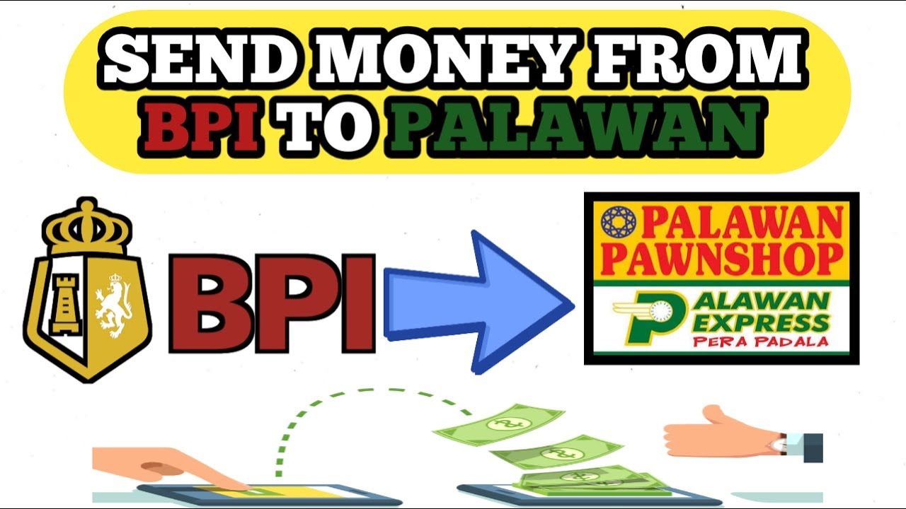 Send Money from BPI to PALAWAN EXPRESS YouTube
