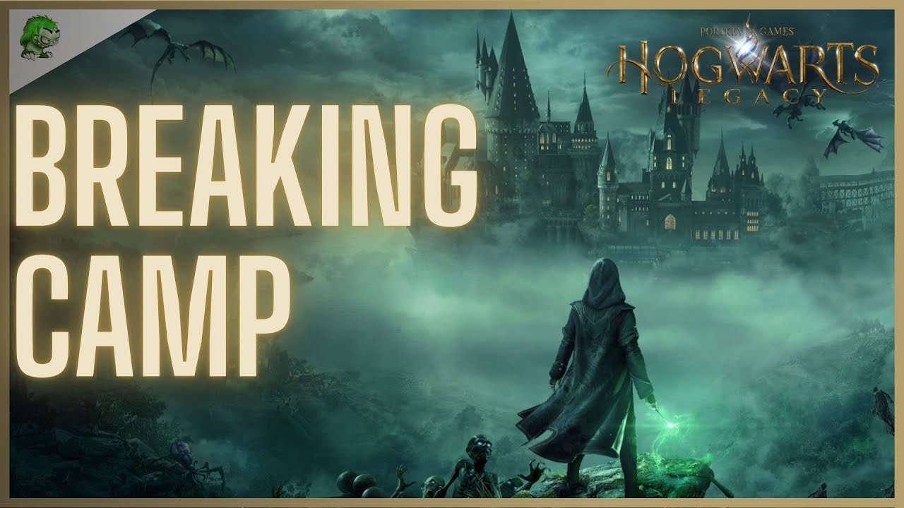 Hogwarts Legacy Breaking Camp