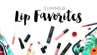 Summer Lip Favorites | makeupTIA