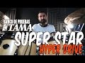 TAMA SUPER STAR HYPER DRIVE - Banco de Pruebas