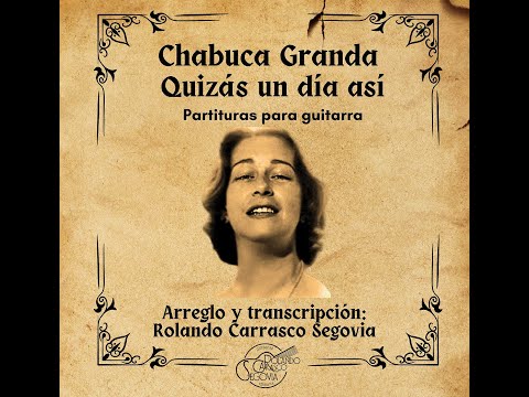 Quizás un día así (Guitarra Sola) - Chabuca Granda