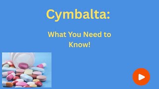 Cymbalta Duloxetine Side Effects, Uses Precautions Explained
