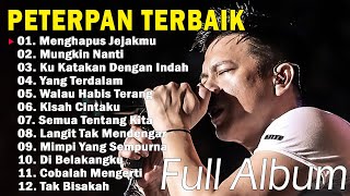 Peterpan Full Album ( Lirik) Terbaik | 12 Lagu Terbaik Sepanjang Masa | Ku Katakan Dengan Indah