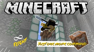 Minecraft - Just One More Command - Infinite Flight w/Ch3k
