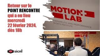 Sicnl - Point Rencontre Motionlab - 22 Février 2024