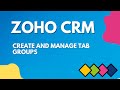 Create and Manage Tab Groups in Zoho CRM