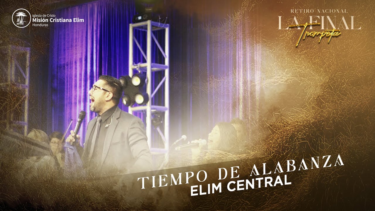 Alabanza y Adoración Elim Central Retiro Nacional - 27-09-25