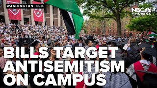 Bipartisan bills target antisemitism on college campuses amid free speech concerns