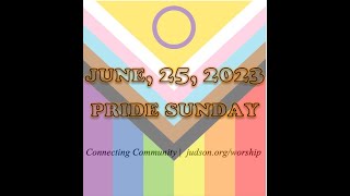 Sunday Service June 25, 2023 | HAPPY PRIDE