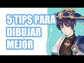 5 TIPS PARA DIBUJAR MEJOR| (PC y Tradicional)