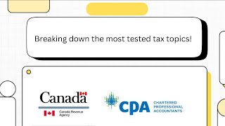 CPA Canada TAX Topics You MUST Know to Pass