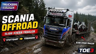 SCANIA SUPER OFFROAD 😱 Heavy Slide Steer Trailer Challenge | TOE3 Realistic Gameplay