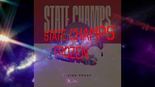 state champs frozen lyrics