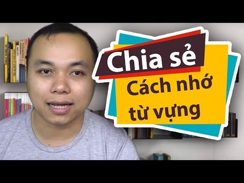 Cách học và nhớ từ vựng tiếng Anh