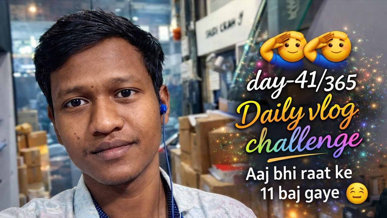 Day-41/365 🧐 || daily vlog challenge 🙏|| 