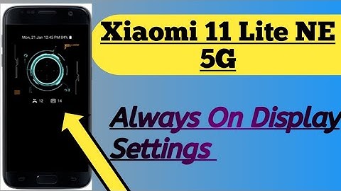 Xiaomi 11 Lite NE 5G || Always On Display Features How To Use 🔥