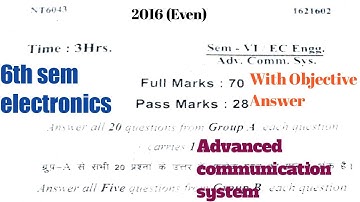 Advance Communication System|| || Electronics Engineering||6th Semester||Previous Year Question 2016