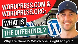 Wordpress.com & Wordpress.org: What is the difference? Why are there 2? Which one is right for you?