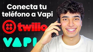 Cómo Conectar tu Teléfono TWILIO a tu Agente IA en VAPI (para CUALQUIER PAÍS)