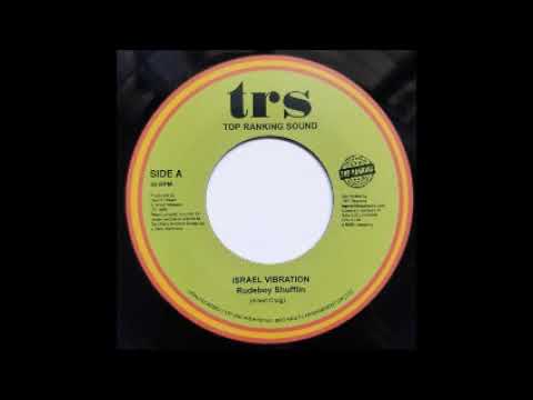 Israel Vibration - Rudeboy Shufflin / Shufflin Dub - YouTube