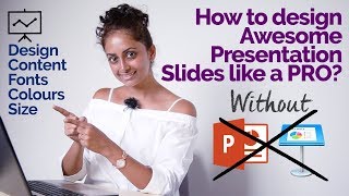 How to design 👍 Awesome Presentation Slides 📊 without PowerPoint & Keynote | Tips for Presentation