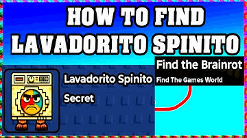 How To Find LAVADORITO SPINITO in FIND THE BRAINROT ROBLOX [UPDATE] [walkthrough]