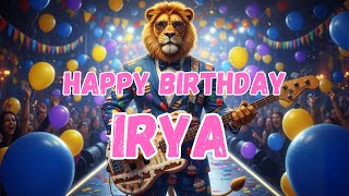 Irya Happy Birthday Song - Happy Birthday To Irya