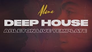Deep House Ableton Template "Alone"