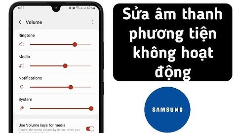 Lỗi điện thoại samsung không nghe được âm thanh năm 2024