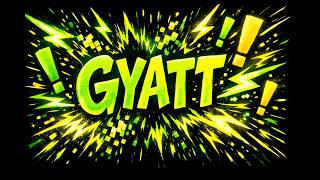 What does 'gyatt' mean?