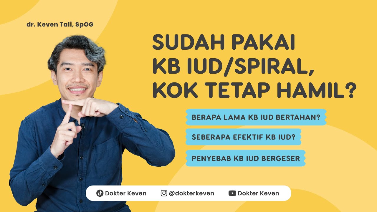 sudah-pakai-kb-iud-spiral-kok-tetap-hamil-youtube