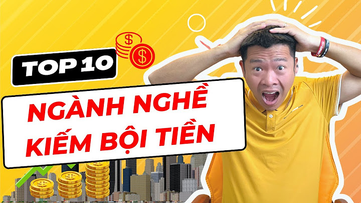 Top các ngành nghề đầu tư nhiều tại việt nam