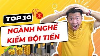 Top 10 Ngành Nghề Kiếm Bội Tiền Trong Tương Lai | Gen Z Thích Nhất Nghề Số 10 | Đào Quang Trung