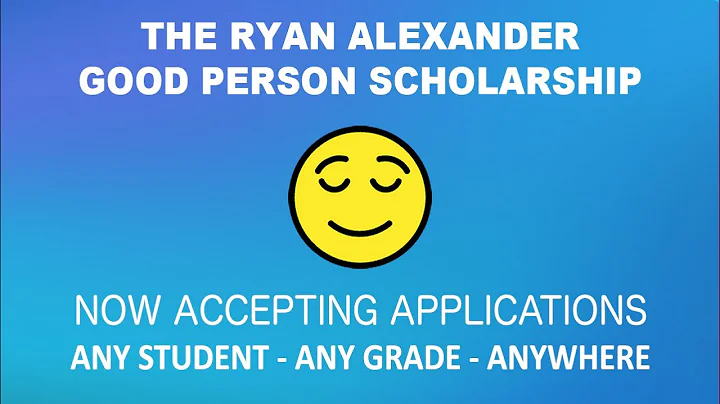 The Ryan Alexander Good Person Scholarship