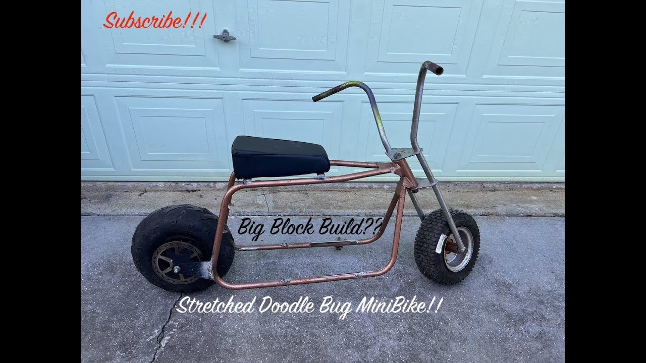 STRETCHING THE OLD SCHOOL DOODLE BUG MINIBIKE Part 1 The Doodle gets ...