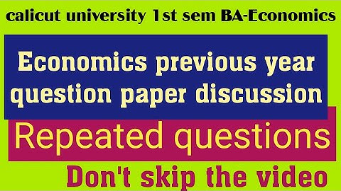 #calicut university 1st sem BA Economics |Economics previous year question paper discussion