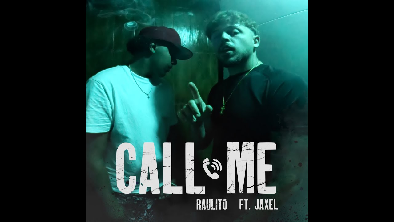 Watch RAULITO feat JAXEL - CALL ME (VIDEO OFICIAL) on YouTube Watch RAULITO feat JAXEL - CALL ME (VIDEO OFICIAL) on YouTube