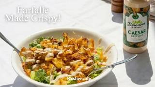 Farfalle Salad Made Crispy!