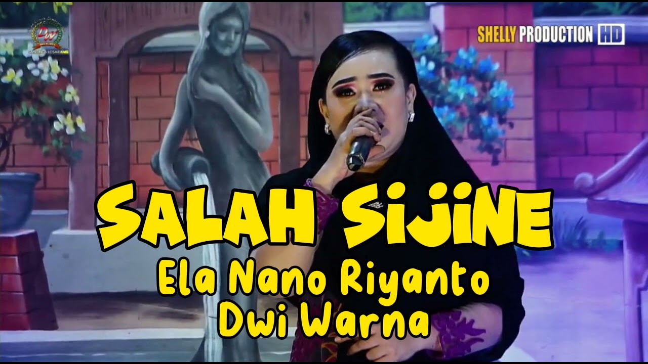 Salah Sijine - Voc Ela Dwi Warna || Sandiwara Dwi Warna #dwiwarna