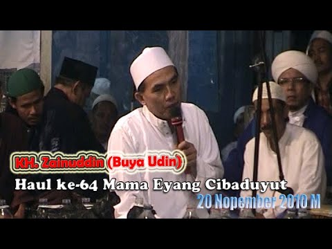 KH. Zainuddin (Buya Udin) Haul ke-64 Mama Eyang Cibaduyut 2010