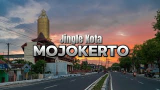JINGLE KOTA MOJOKERTO Cipt: R Husin Albana #kotamojokerto #jingle #mojokertokeren
